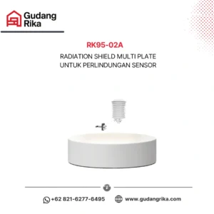 Radiation Shield Multi Plate untuk Perlindungan Sensor | Rika RK95-02A