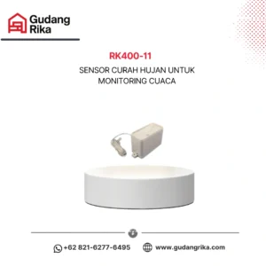 Sensor Curah Hujan untuk Monitoring Cuaca | Rika RK400-11